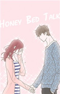 Honey Bed Talk