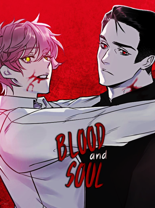 Blood and Soul