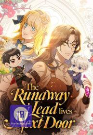 The Runaway Lead Lives Next Door