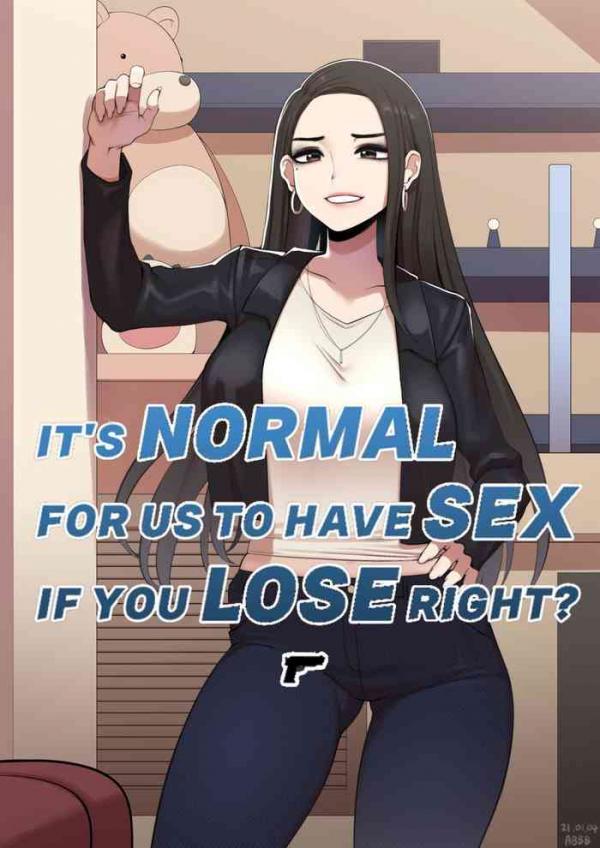 It's Normal for us to Have Sex if You Lose Right? (Official)