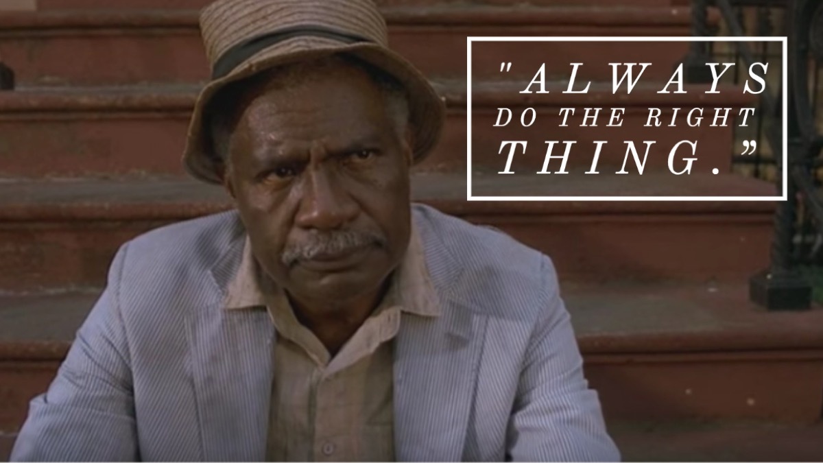 Do the Right Thing movie quote